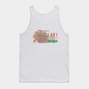 Love Is My Religion Marley Tank Top